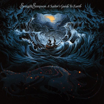 "A Sailor's Guide To Earth" album by Sturgill Simpson