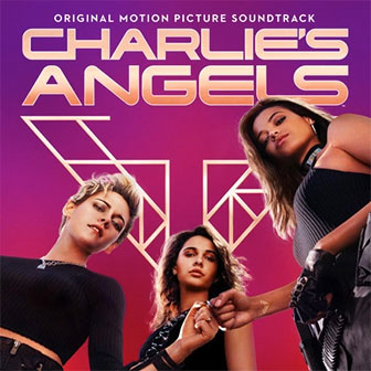 "Charlie's Angels (2019)" Soundtrack
