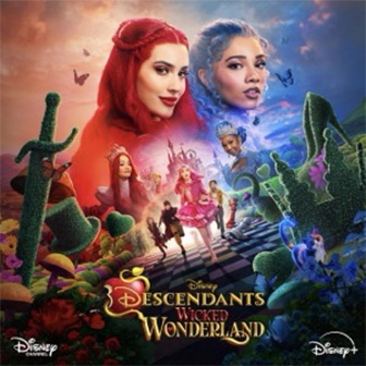"Descendants: Wicked Wonderland" soundtrack "Descendants: Wicked Wonderland" soundtrack