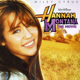"Hannah Montana: The Movie" Soundtrack