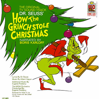 "You're A Mean One, Mr. Grinch" by Thurl Ravenscroft