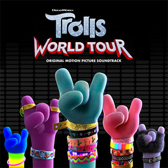 "Trolls World Tour" Soundtrack