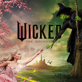 "Wicked: The Soundtrack" album