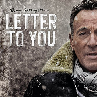 "Letter To You" album by Bruce Springsteen