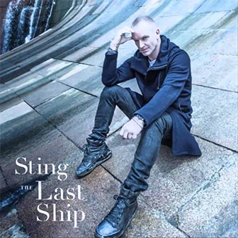 "The Last Ship" album by Sting