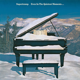"Even In The Quietest Moments" album by Supertramp
