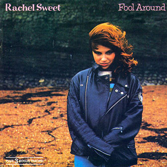 "Fool Around" album by Rachel Sweet