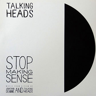"Stop Making Sense" album by Talking Heads