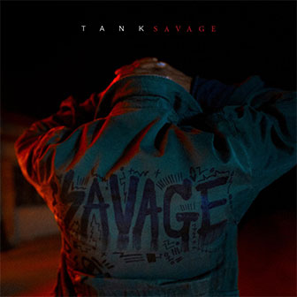 "Savage" album by Tank