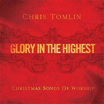 "Glory In The Highest: Christmas Songs Of Worship" album