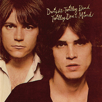 "Twilley Don't Mind" album by Dwight Twilley Band