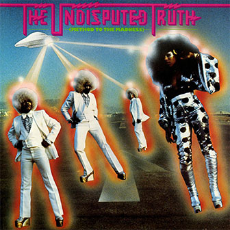 "You + Me = Love" by The Undisputed Truth