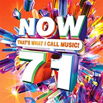 "NOW 71" album by Various Artists