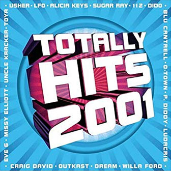 "Totally Hits 2001" album by Various Artists