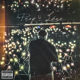 "Pray 4 Love" album by Rod Wave
