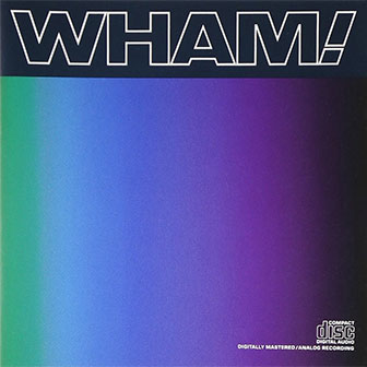 "I'm Your Man" by Wham!