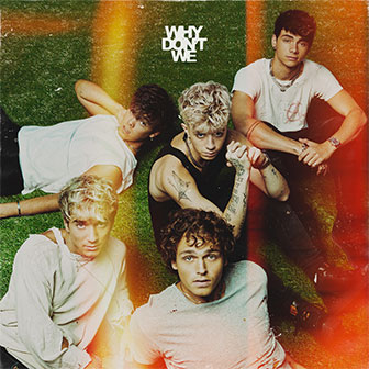 "The Good Times And The Bad Ones" album by Why Don't We