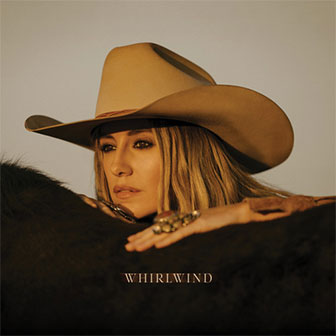 "Whirlwind" album by Lainey Wilson