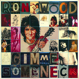 "Gimme Some Neck" album by Ron Wood
