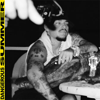 "Dangerous Summer" album