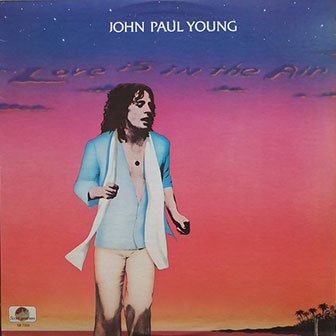 "Love Is In The Air" by John Paul Young