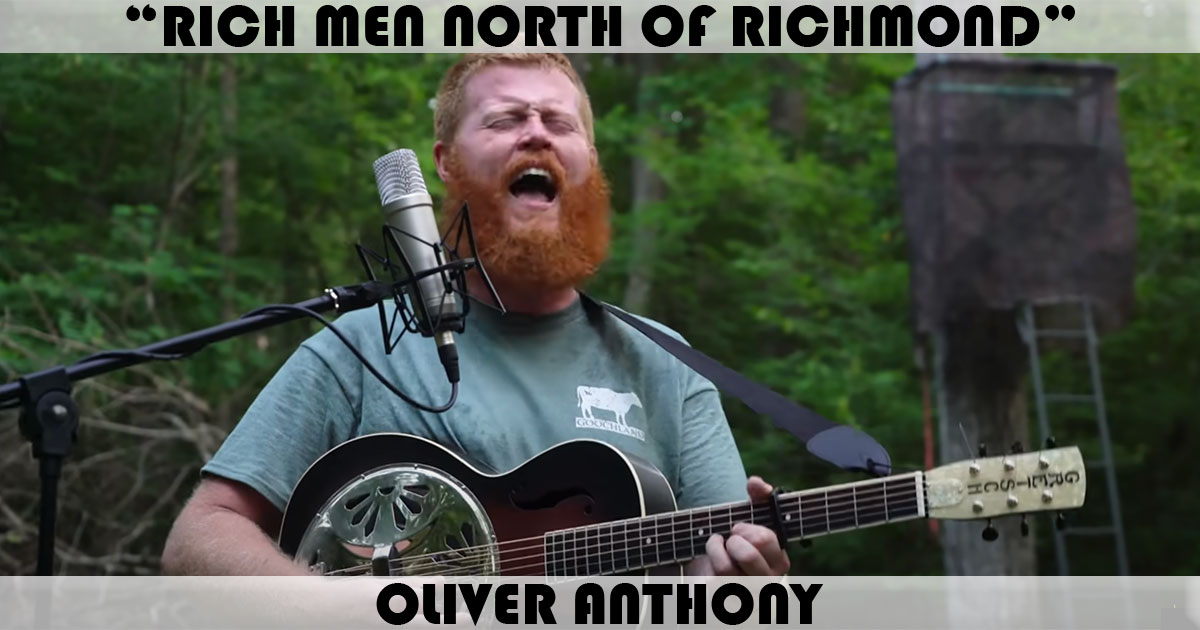 "Rich Men North Of Richmond" by Oliver Anthony