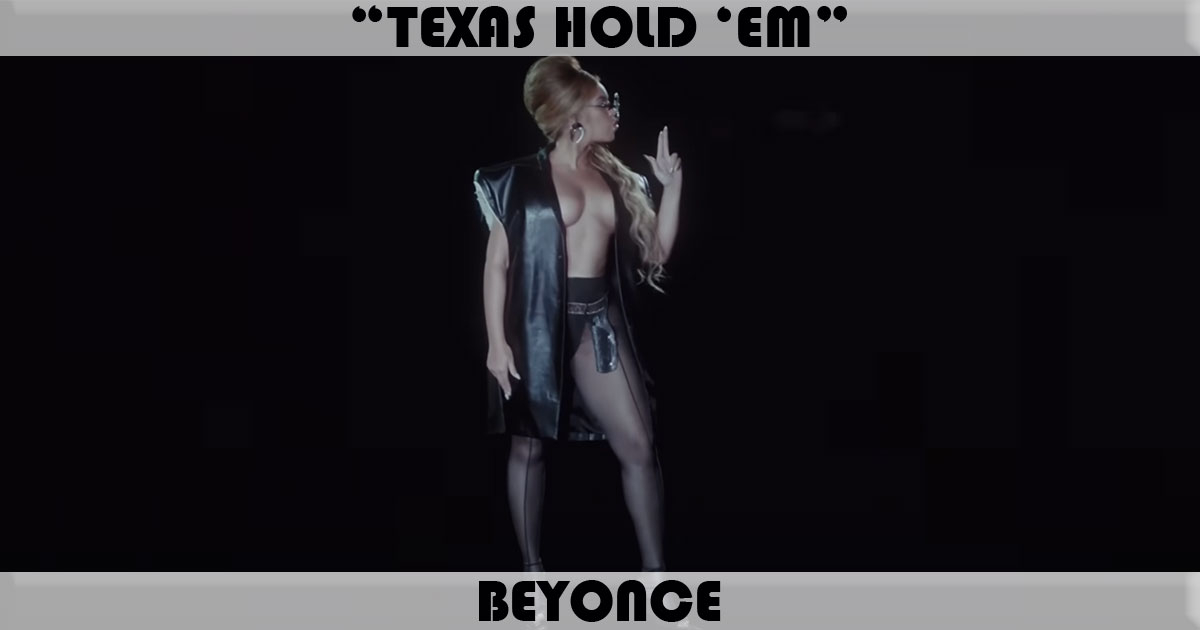 "Texas Hold 'Em" by Beyonce