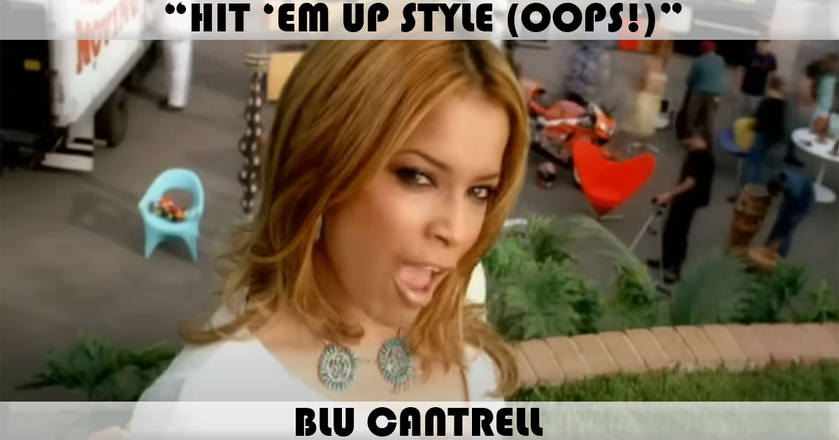 "Hit 'Em Up Style" by Blu Cantrell