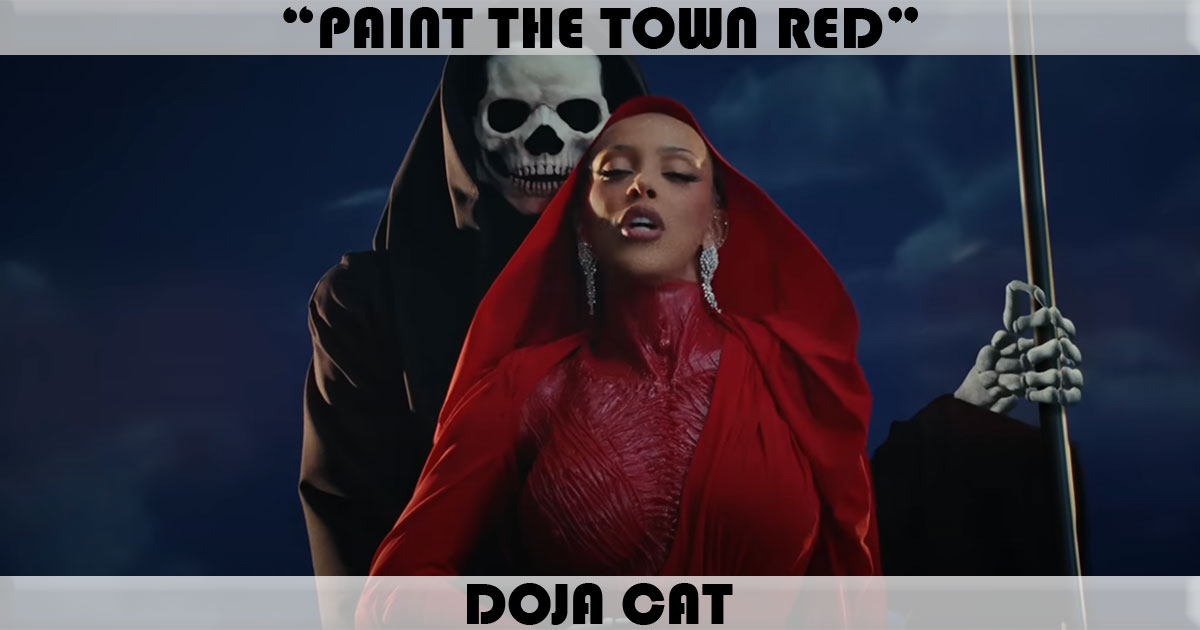 "Paint The Town Red" by Doja Cat