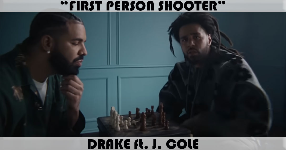 "First Person Shooter" by Drake