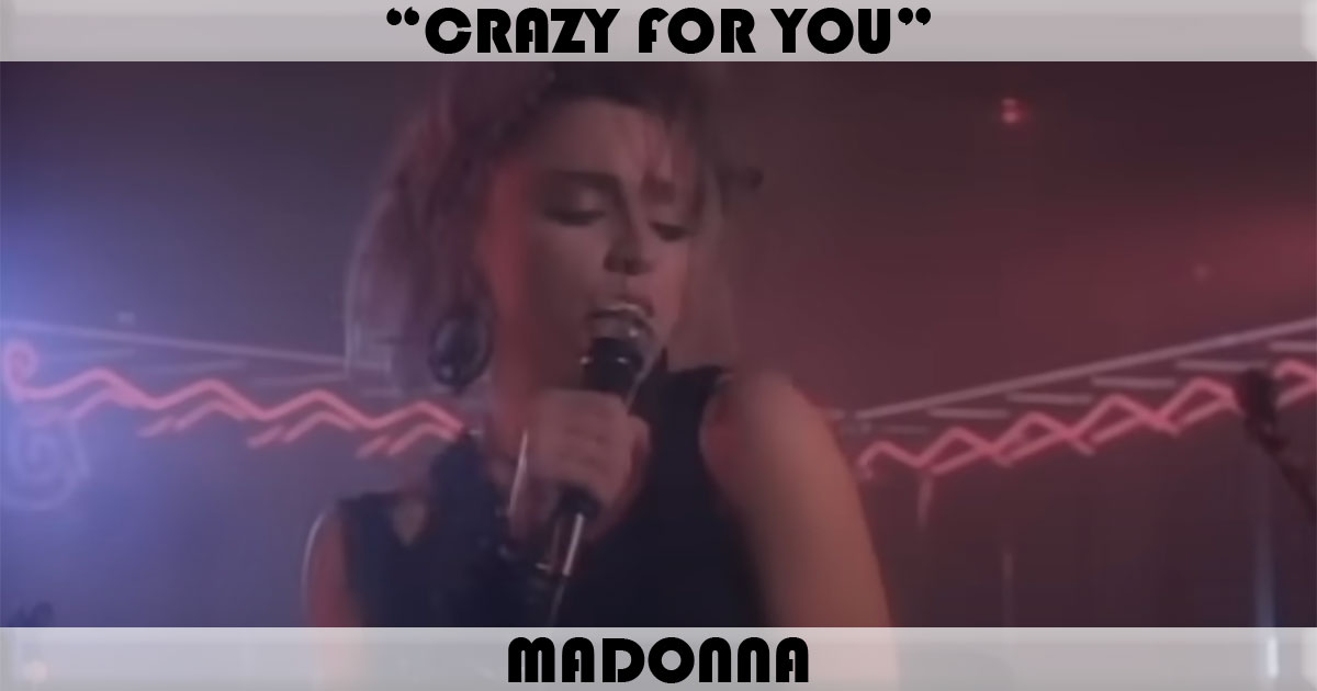 "Crazy For You" by Madonna