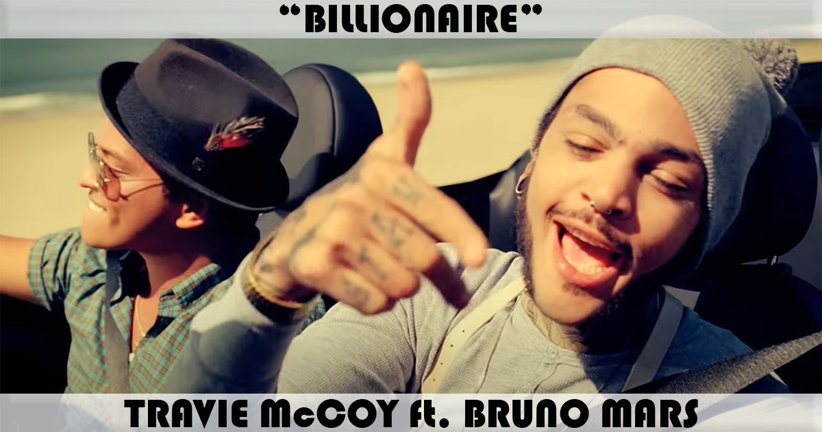 "Billionaire" by Travie McCoy