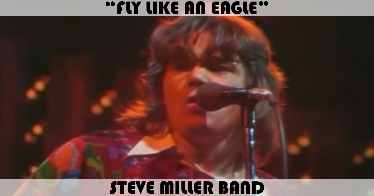 "Fly Like An Eagle" by Steve Miller Band