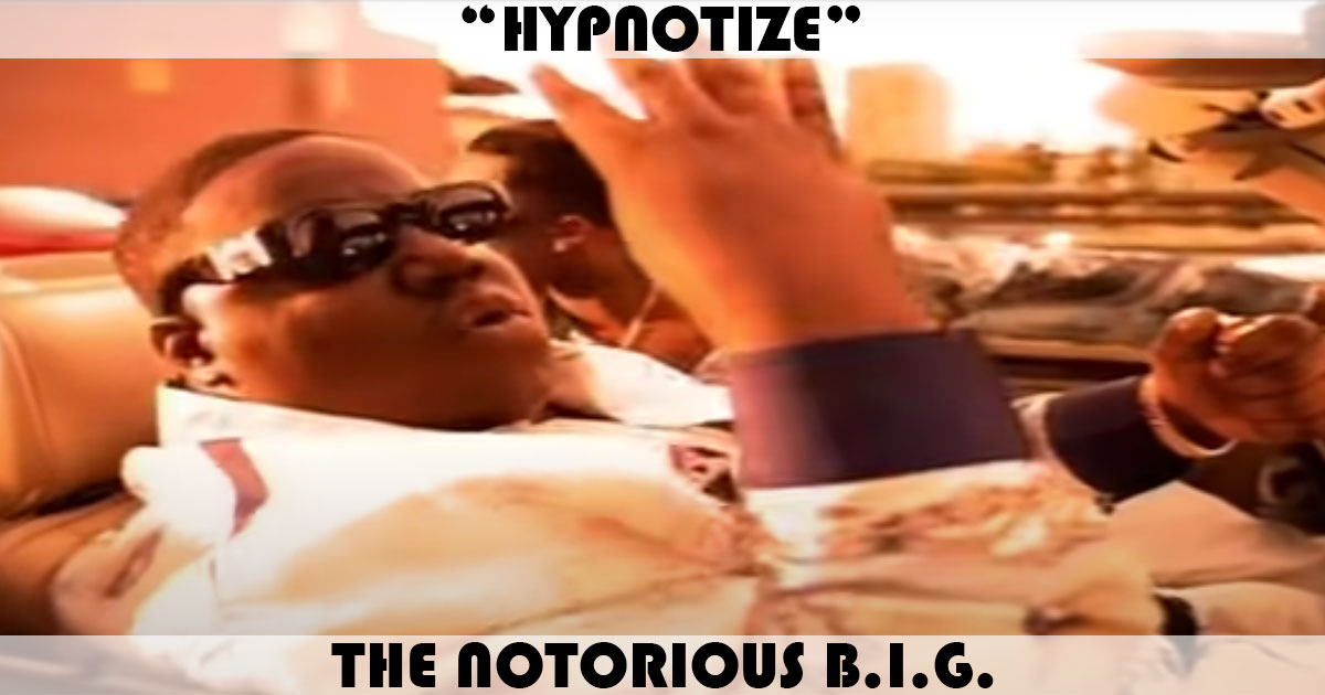 hypnotize the notorious big lyrics