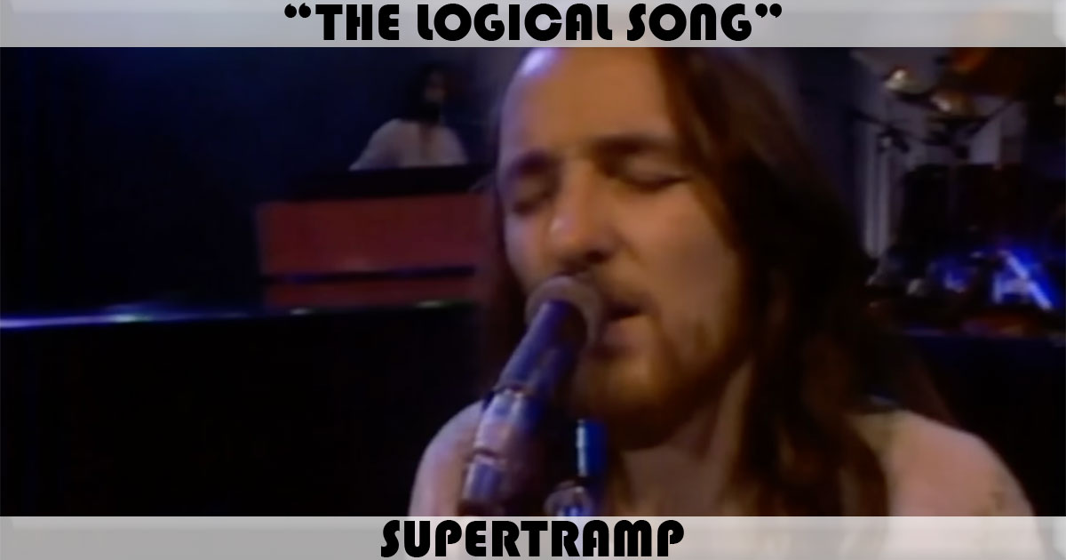 "The Logical Song" by Supertramp