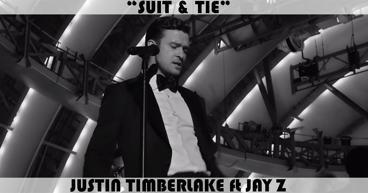 justin timberlake suit and tie lyrics