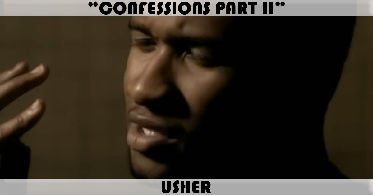 "Confessions Part II" by Usher