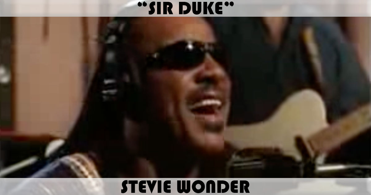 "Sir Duke" by Stevie Wonder