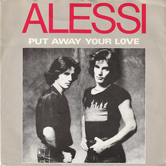 "Put Away Your Love" by Alessi "Put Away Your Love" by Alessi