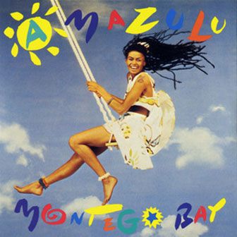 "Montego Bay" by Amazulu