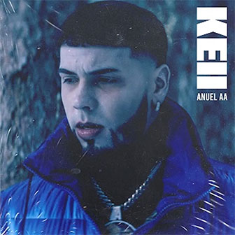 "Keii" by Anuel AA