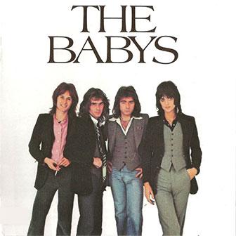 "If You've Got The Time" by The Babys