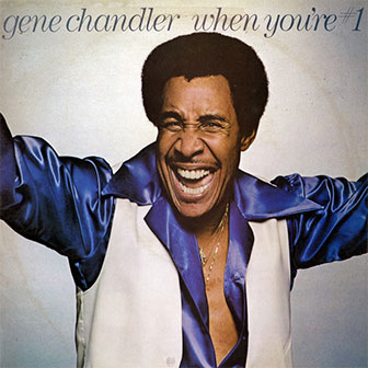 "When You're #1" by Gene Chandler