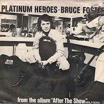 "Platinum Heroes" by Bruce Foster