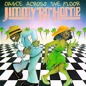 "Dance Across The Floor" by Jimmy Bo Horne