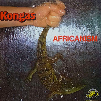 "Africanism/Gimme Some Lovin'" by Kongas