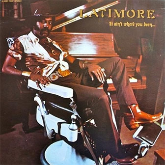 "Somethin' 'Bout 'Cha" by Latimore