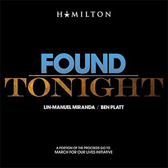 "Found/Tonight" by Lin-Manuel Miranda & Ben Platt