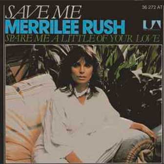 "Save Me" by Merrilee Rush