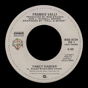 "Fancy Dancer" by Frankie Valli